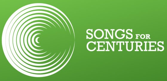 Songs for Centuries
